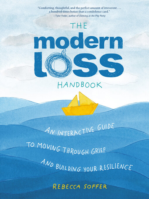 Title details for The Modern Loss Handbook by Rebecca Soffer - Available